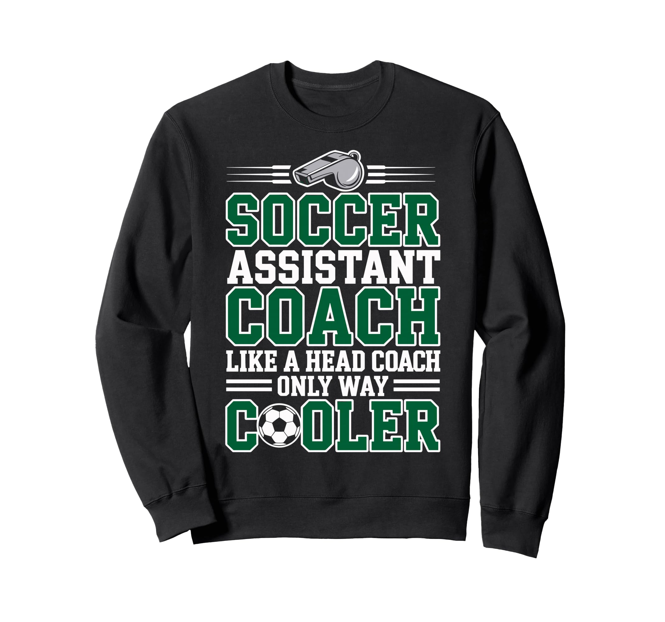 Soccer Assistant Coach Like Head Sweatshirt - Streetwear Style Men Women