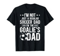 Im Soccer Goalie Dad Soccer Keeper Dad T-Shirt - Streetwear Style Men Women