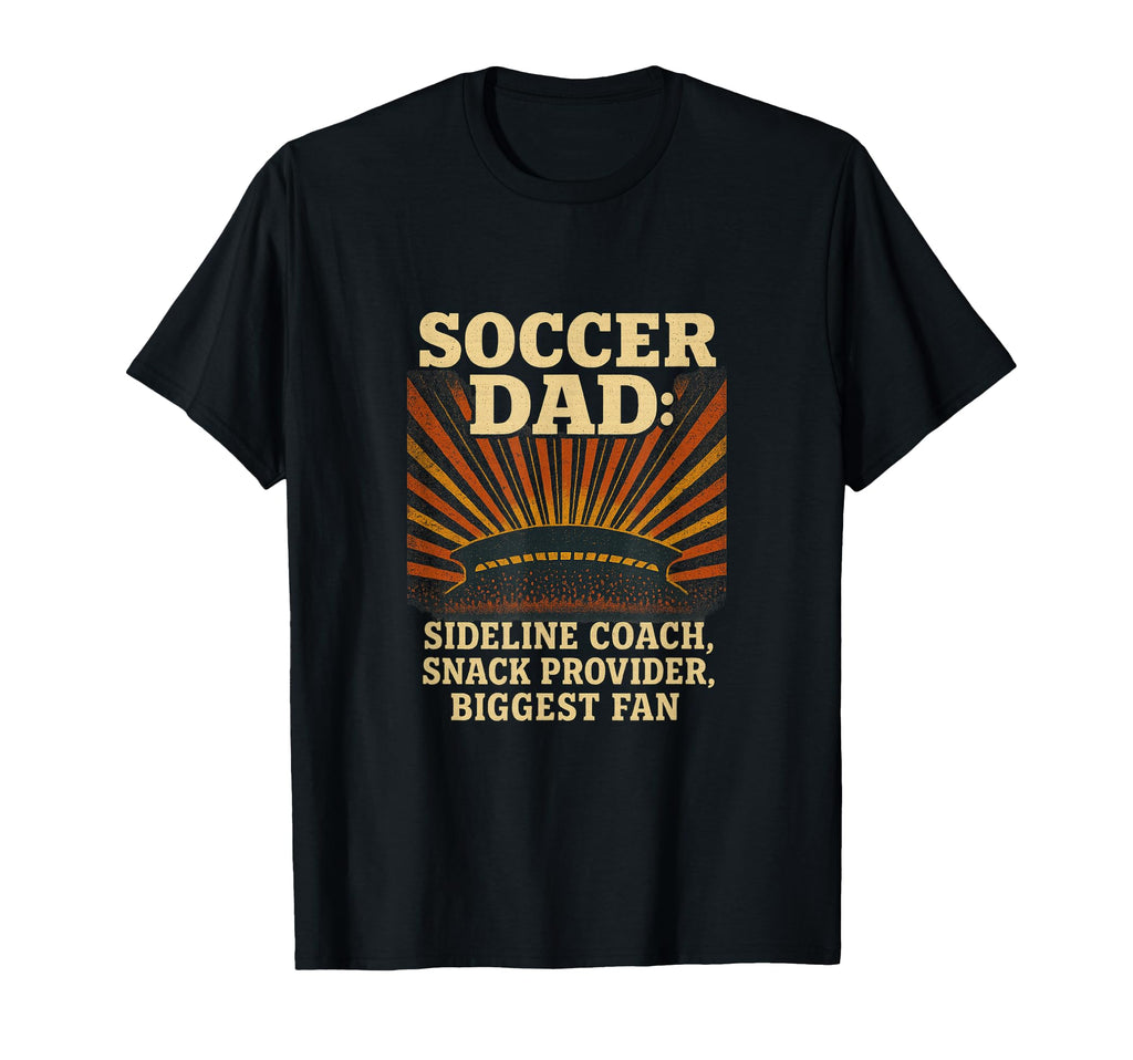 Soccer Dad Sideline Coach Snack Provider T-Shirt - Graphic Print Men Women