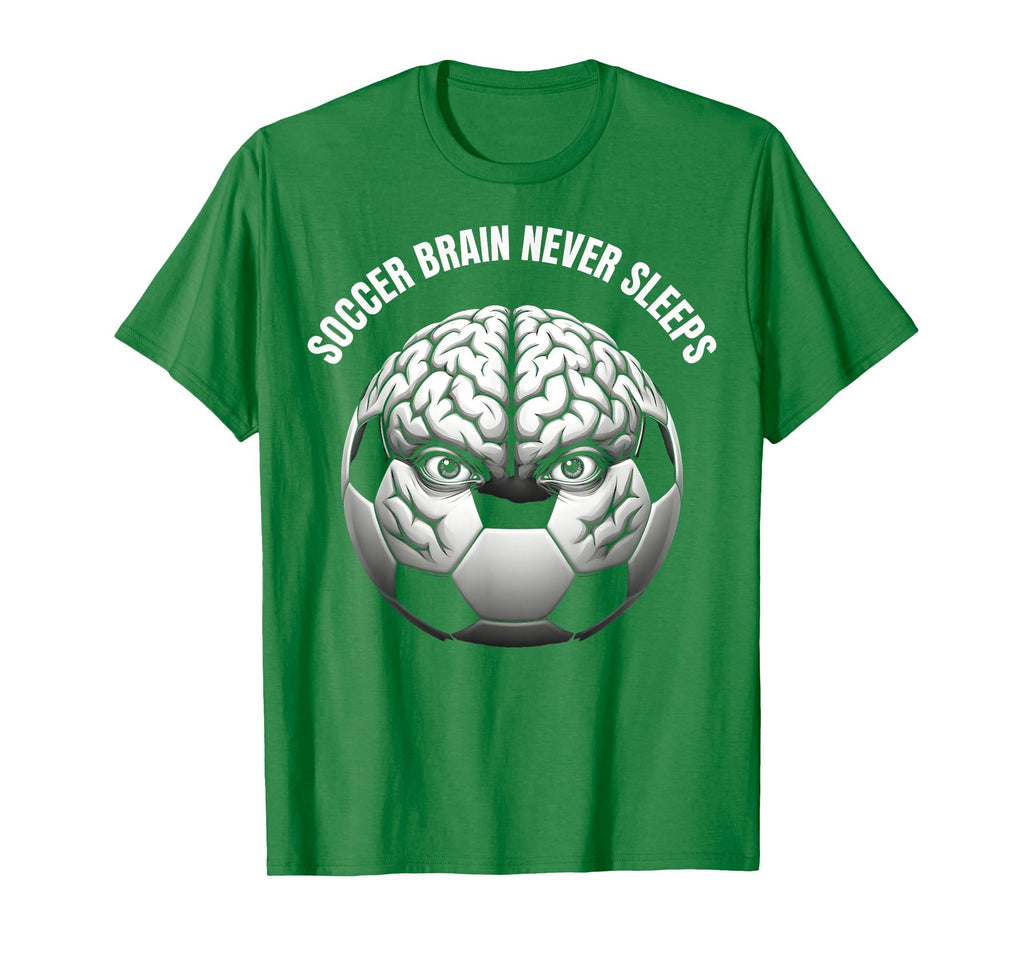Soccer Brain Never Sleeps Fan T-Shirt - Unique Graphic Men Women
