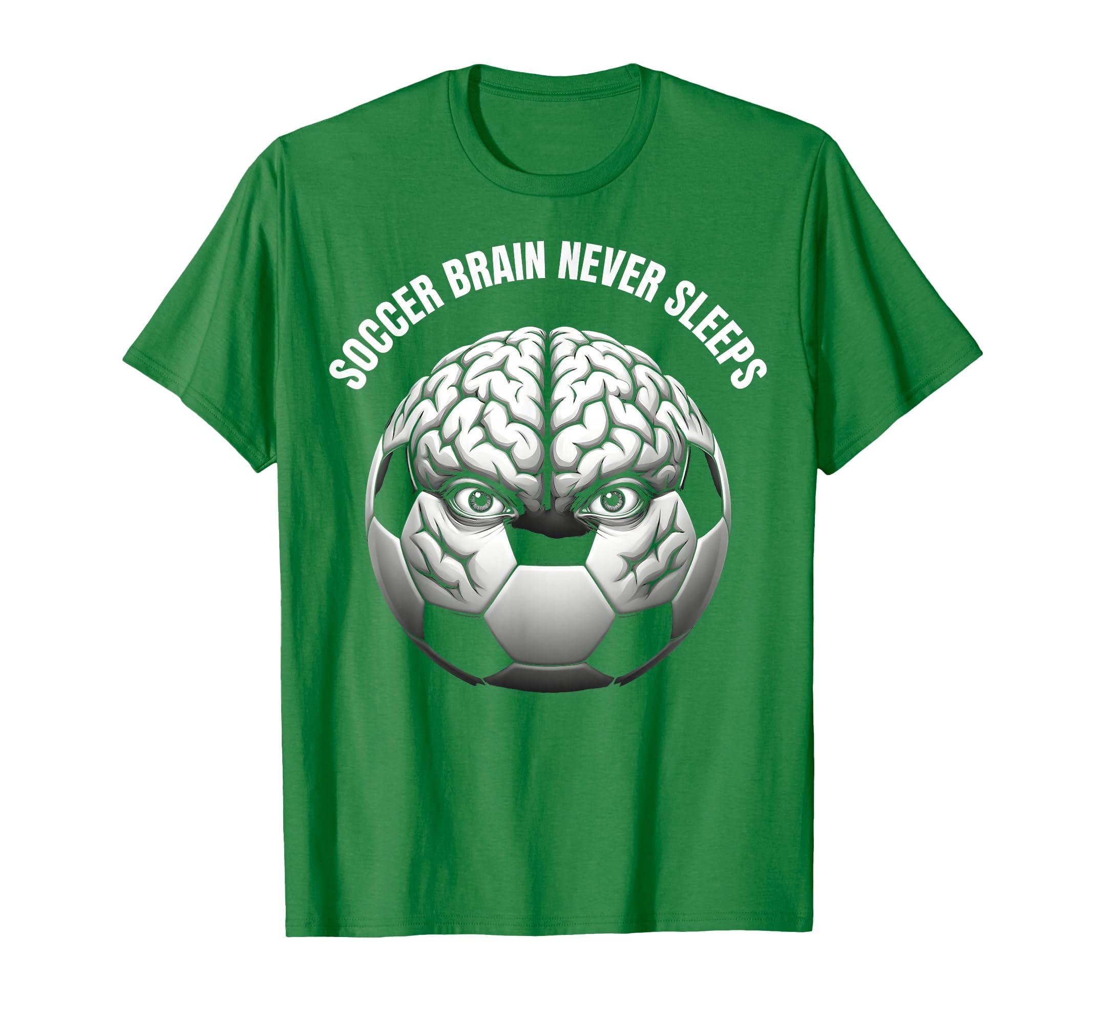 Soccer Brain Never Sleeps Fan T-Shirt - Unique Graphic Men Women