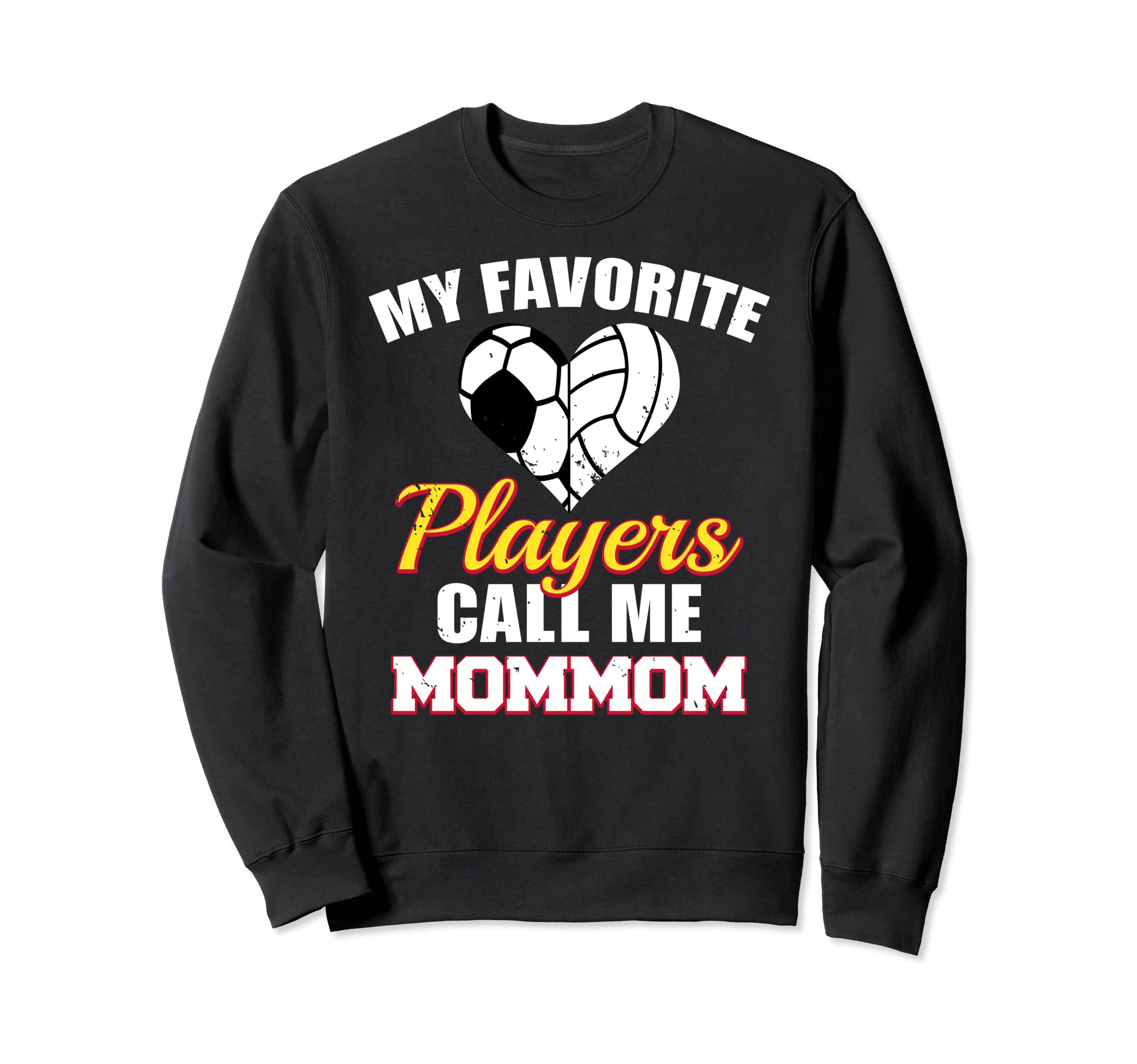 My Favorite Players Call Me Mommom Sweatshirt - Streetwear Style Unisex