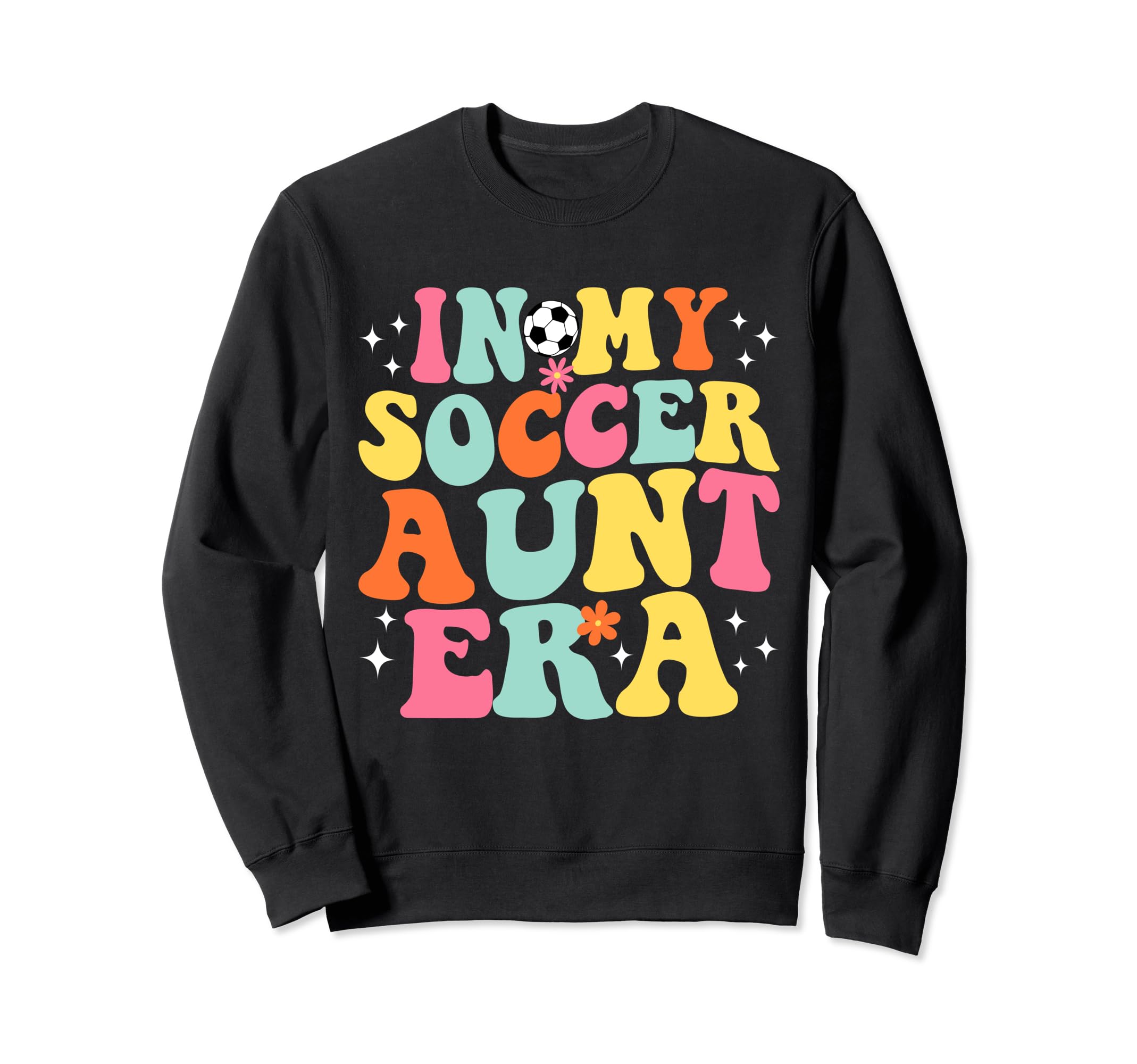 My Soccer Aunt Era Game Day Groovy Sweatshirt - Novelty Apparel Unisex