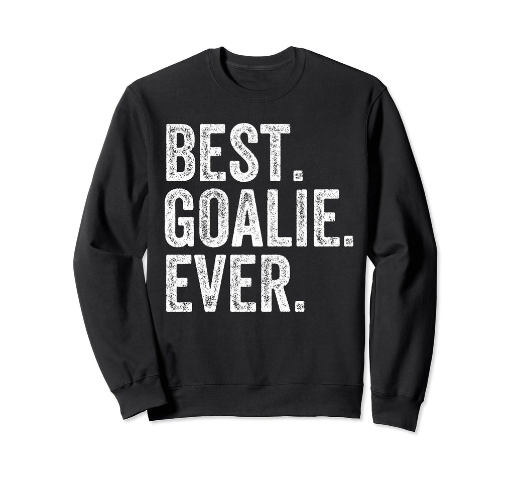 Funny Best Goalie Ever Gifts T-Shirt - Aesthetic Graphic Unisex