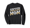Soccer Mom Soccer Game Player Sweatshirt - Fun Novelty Design Men Women