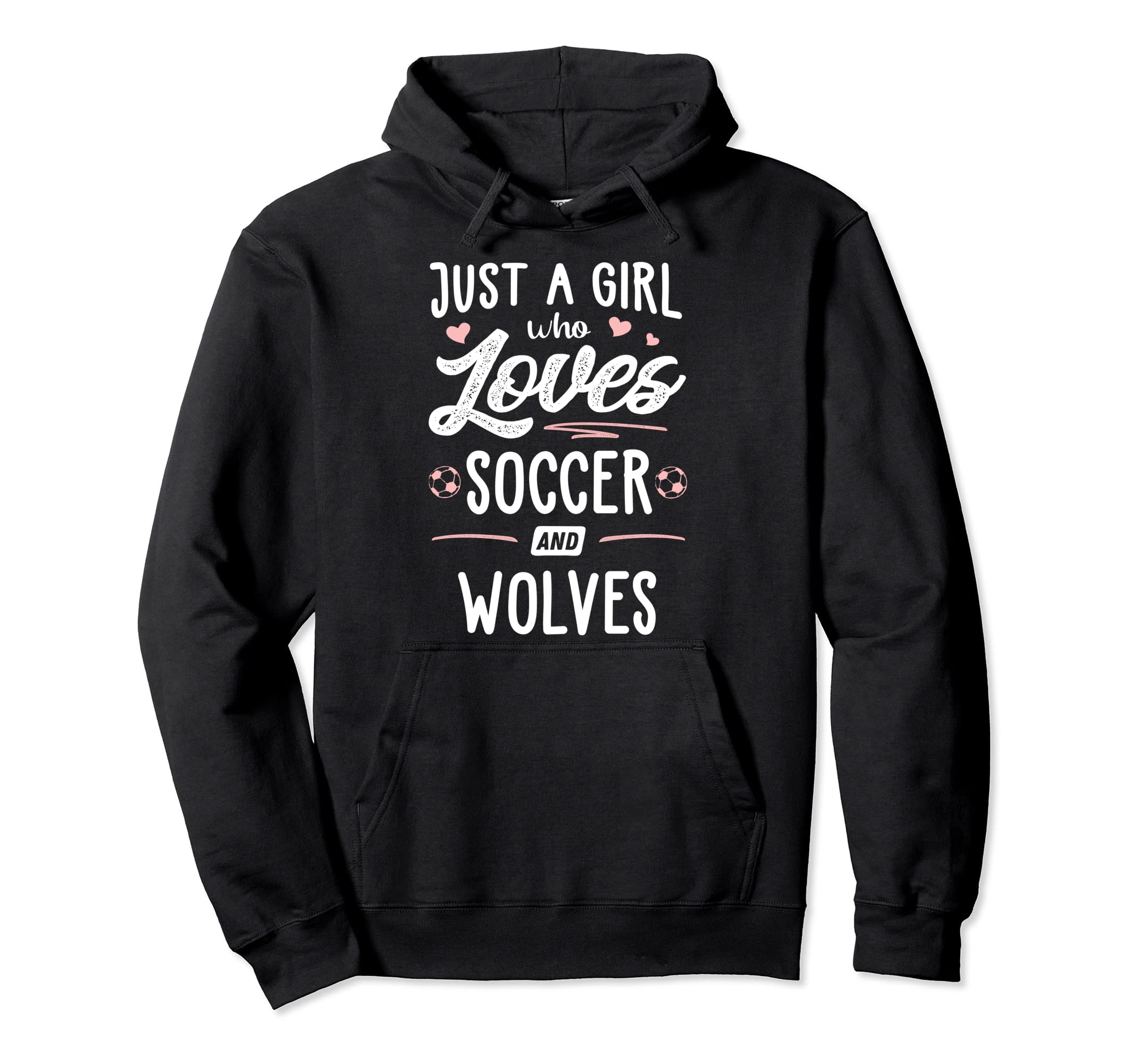 Just Who Loves Soccer And Wolves Gift Hoodie - Novelty Apparel Unisex