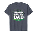 Proud Soccer Dad Cheering Sideline T-Shirt - Graphic Print for Adults
