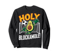 Holy Blockamole Avocado Soccer Sweatshirt - Minimalist Print for Adults