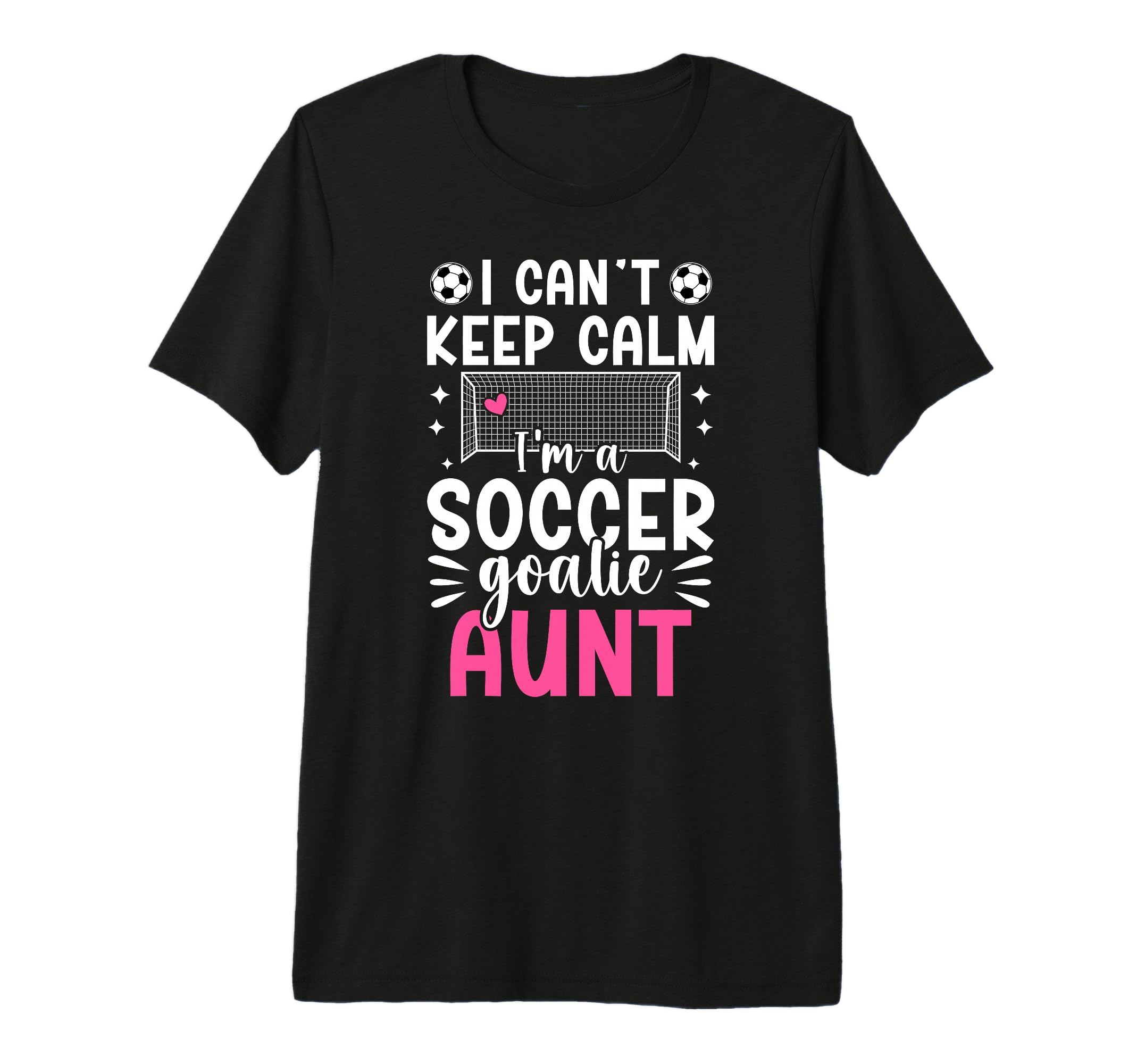 Im Soccer Goalie Aunt Soccer Keeper T-Shirt - Custom Art Print Men Women