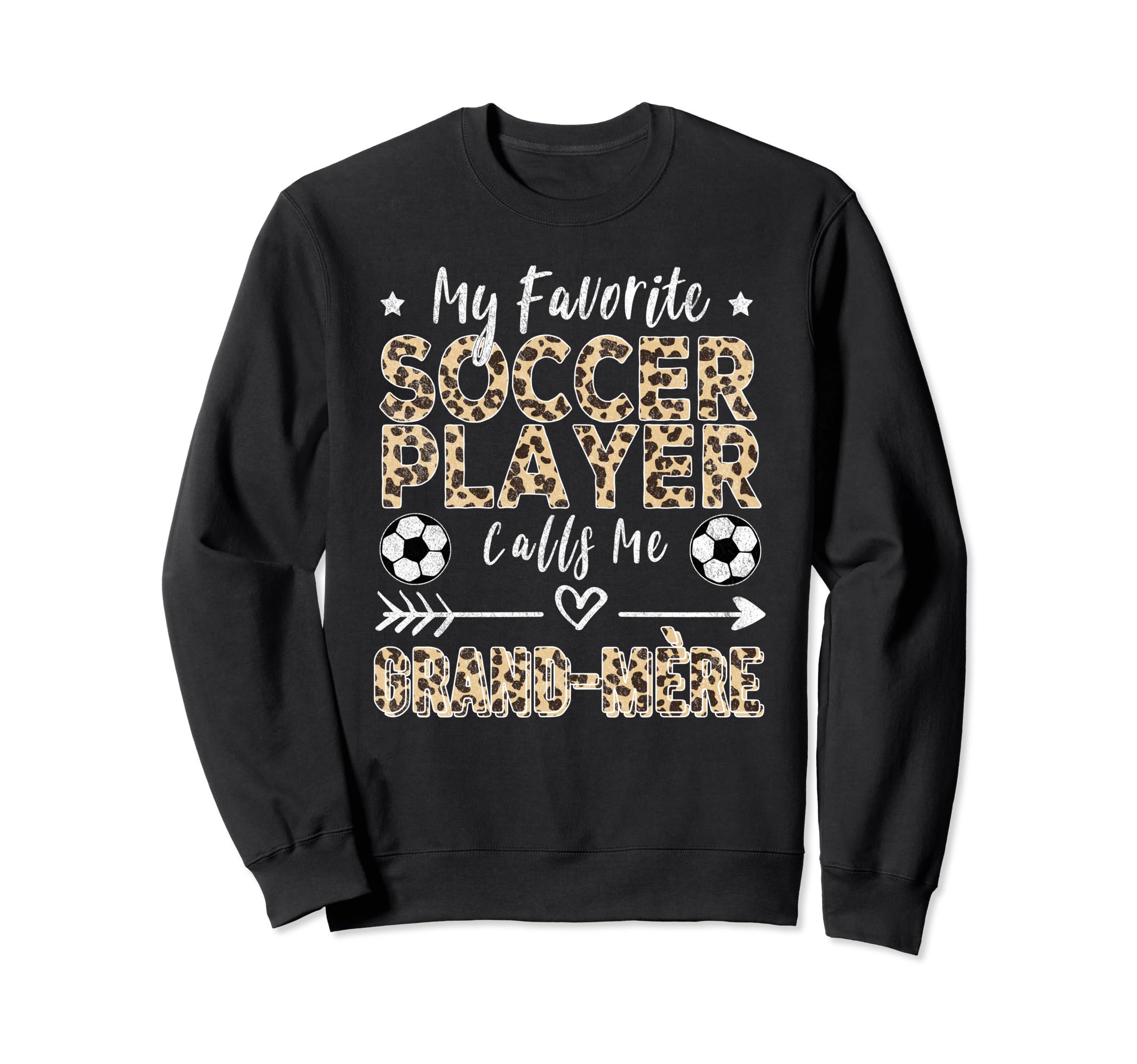 My Favorite Soccer Player Calls Me Sweatshirt - Novelty Apparel Unisex