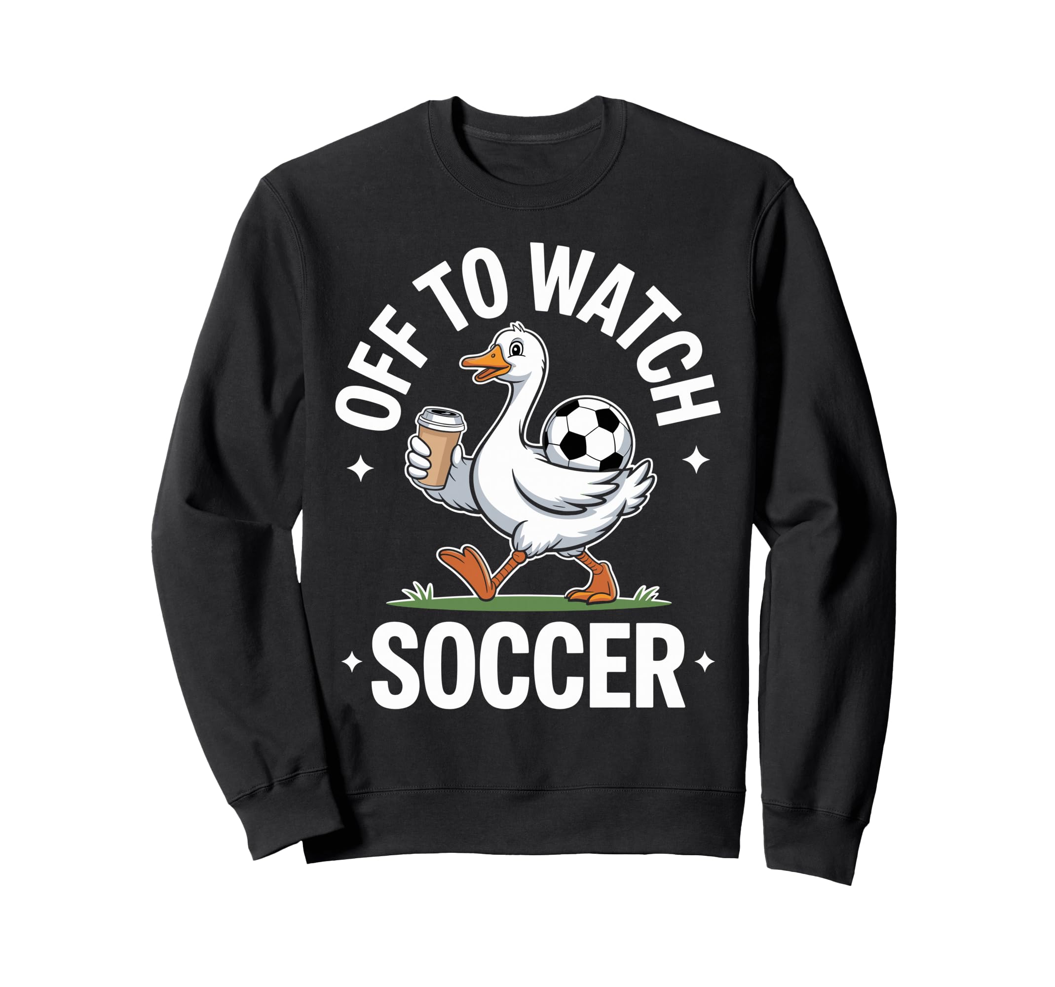 Funny Soccer Duck Coffee Sports Fan Sweatshirt - Novelty Apparel Unisex