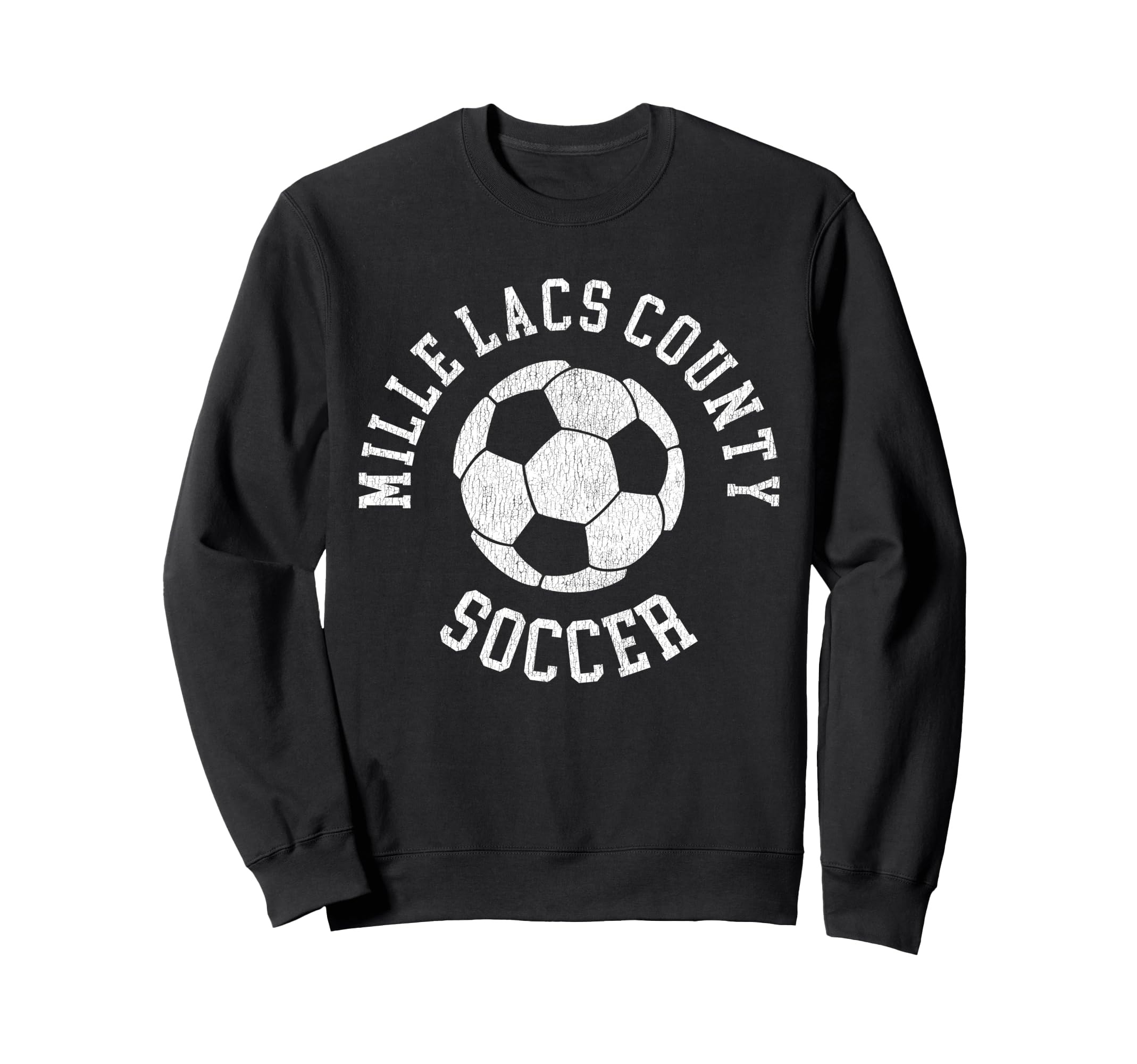 Mille Lacs County Soccer Distressed Sweatshirt - Streetwear Style Unisex
