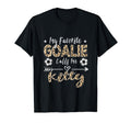 My Favorite Goalie Calls Me Kitty T-Shirt - Novelty Apparel for Adults