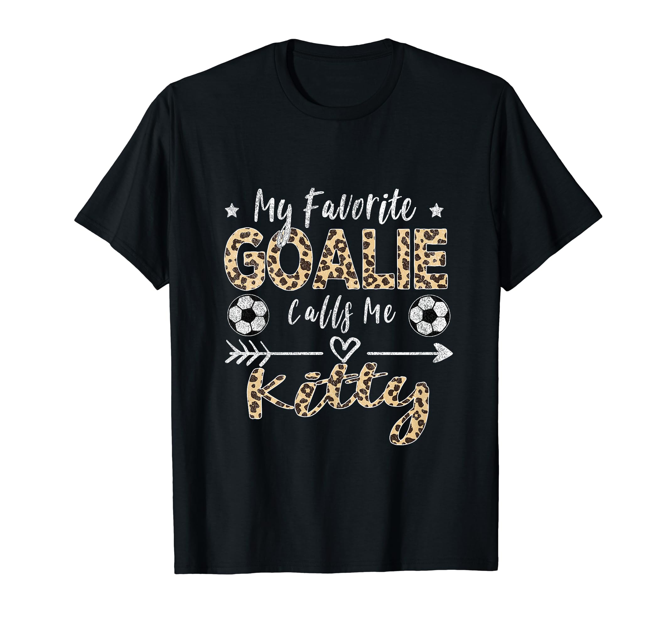 My Favorite Goalie Calls Me Kitty T-Shirt - Novelty Apparel for Adults