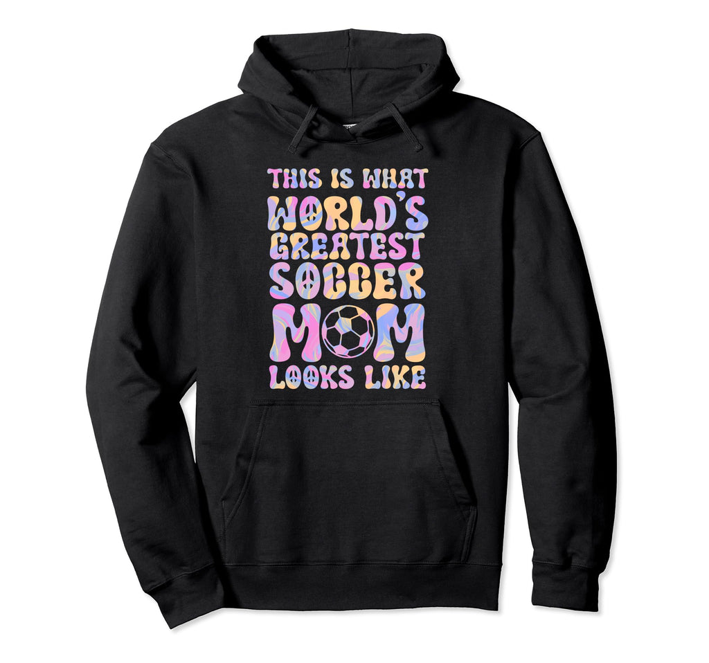 Worlds Greatest Soccer Mom Soccer Mom Hoodie - Trendy Graphic Men Women