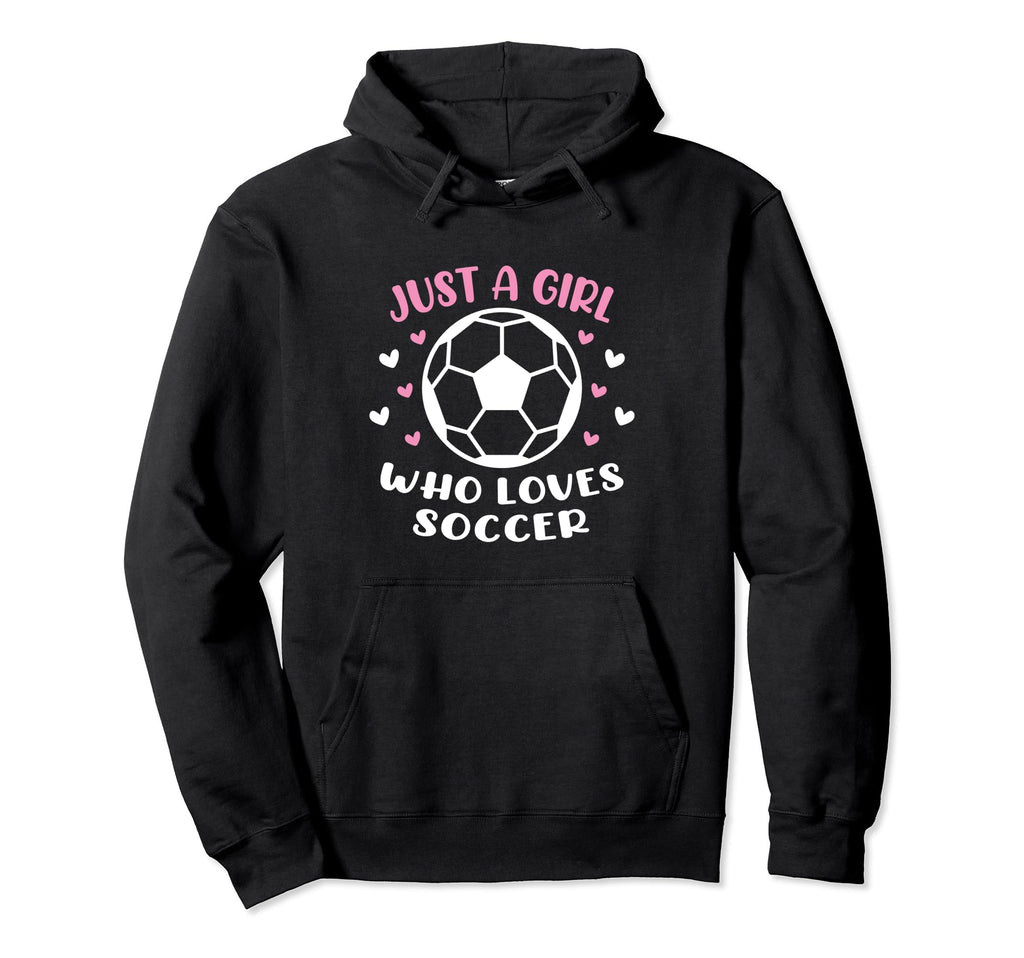 Just Who Loves Soccer Funny Sayings Hoodie - Streetwear Style Unisex