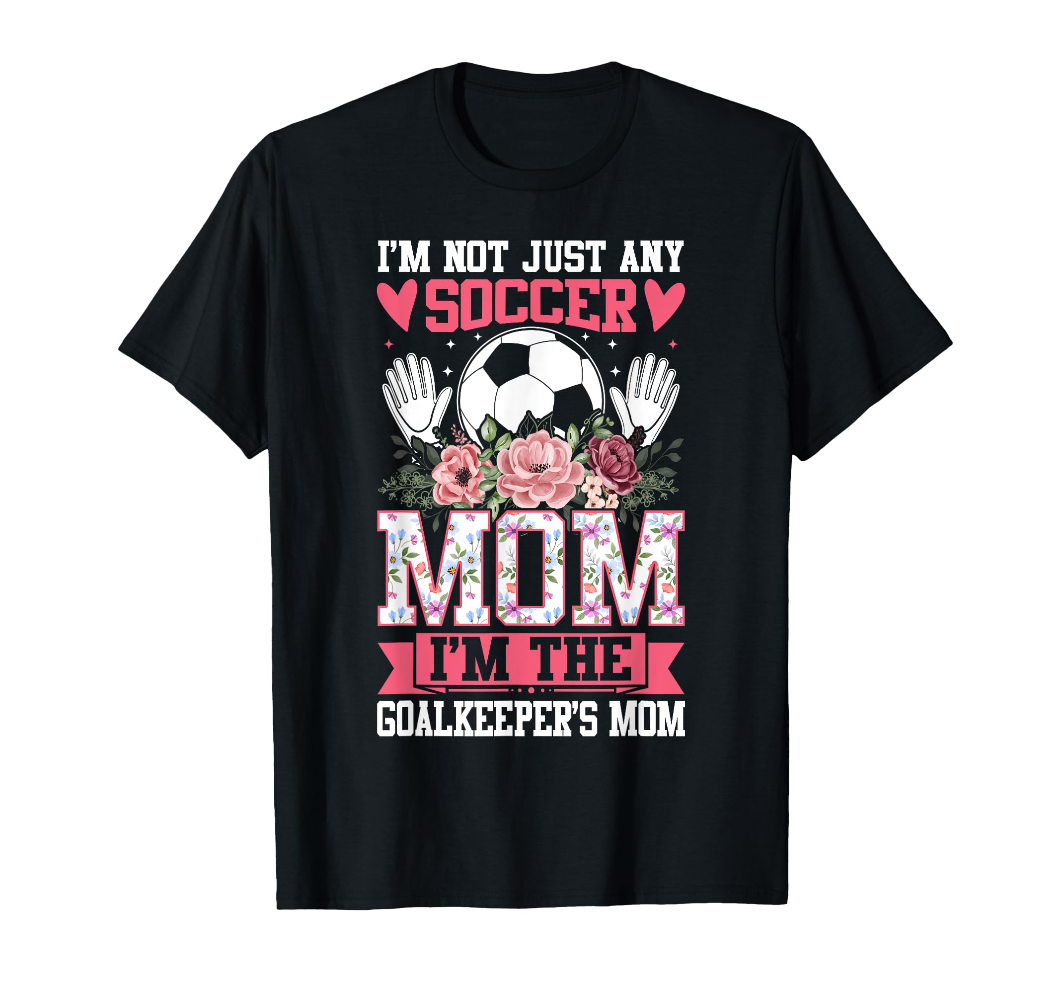 Funny Im Not Just Any Soccer Mom Im T-Shirt - Custom Art Print Men Women