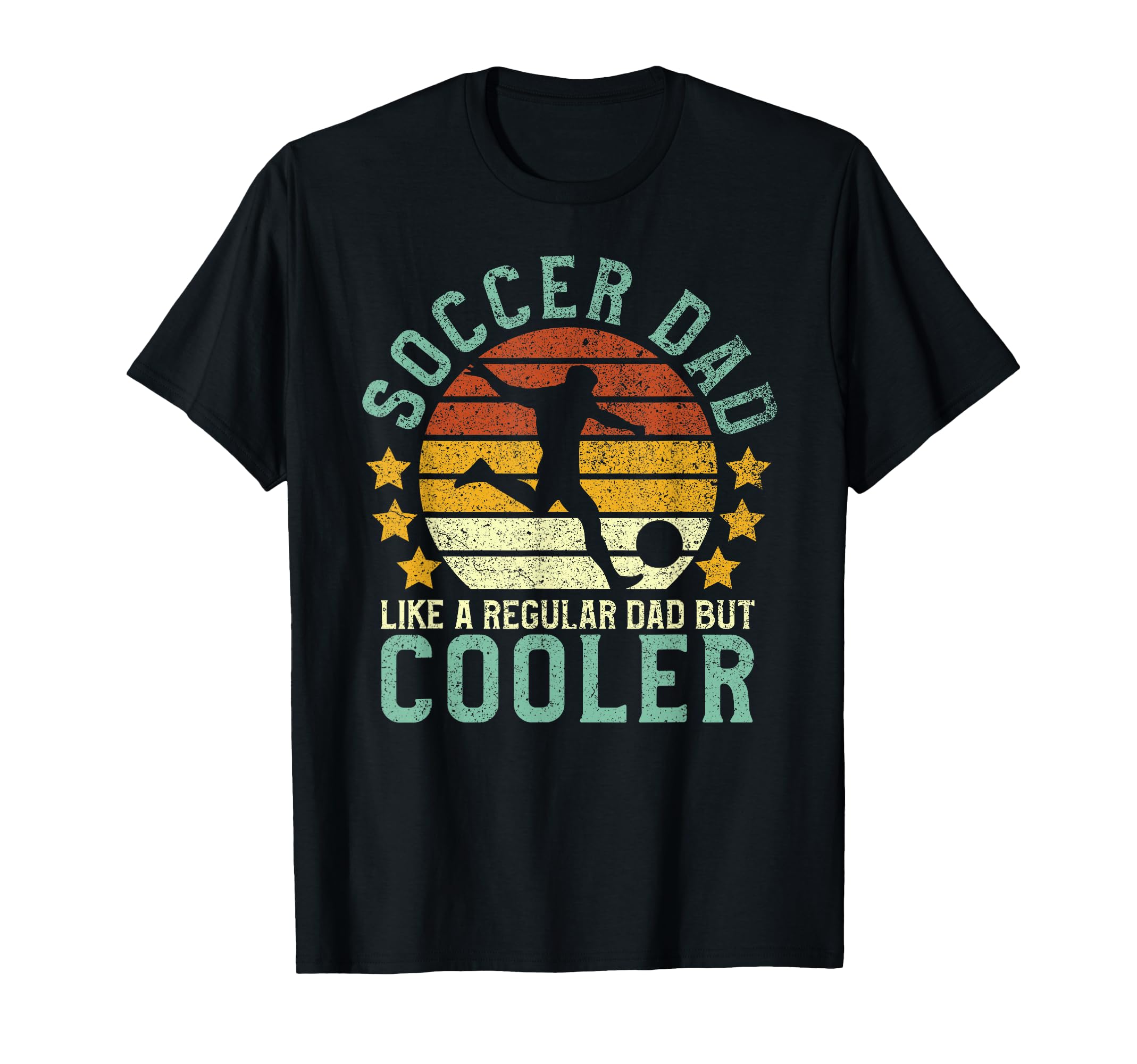 Soccer Dad Funny Soccer Player Fan T-Shirt - Streetwear Style Unisex