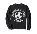 Theodore Roosevelt Soccer Sweatshirt - Streetwear Style Men Women