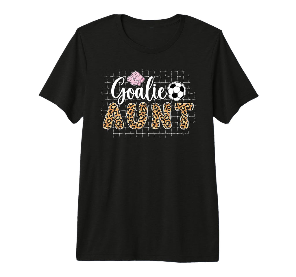 Soccer Goalie Aunt Soccer Keeper Aunt T-Shirt - Custom Art Print Men Women