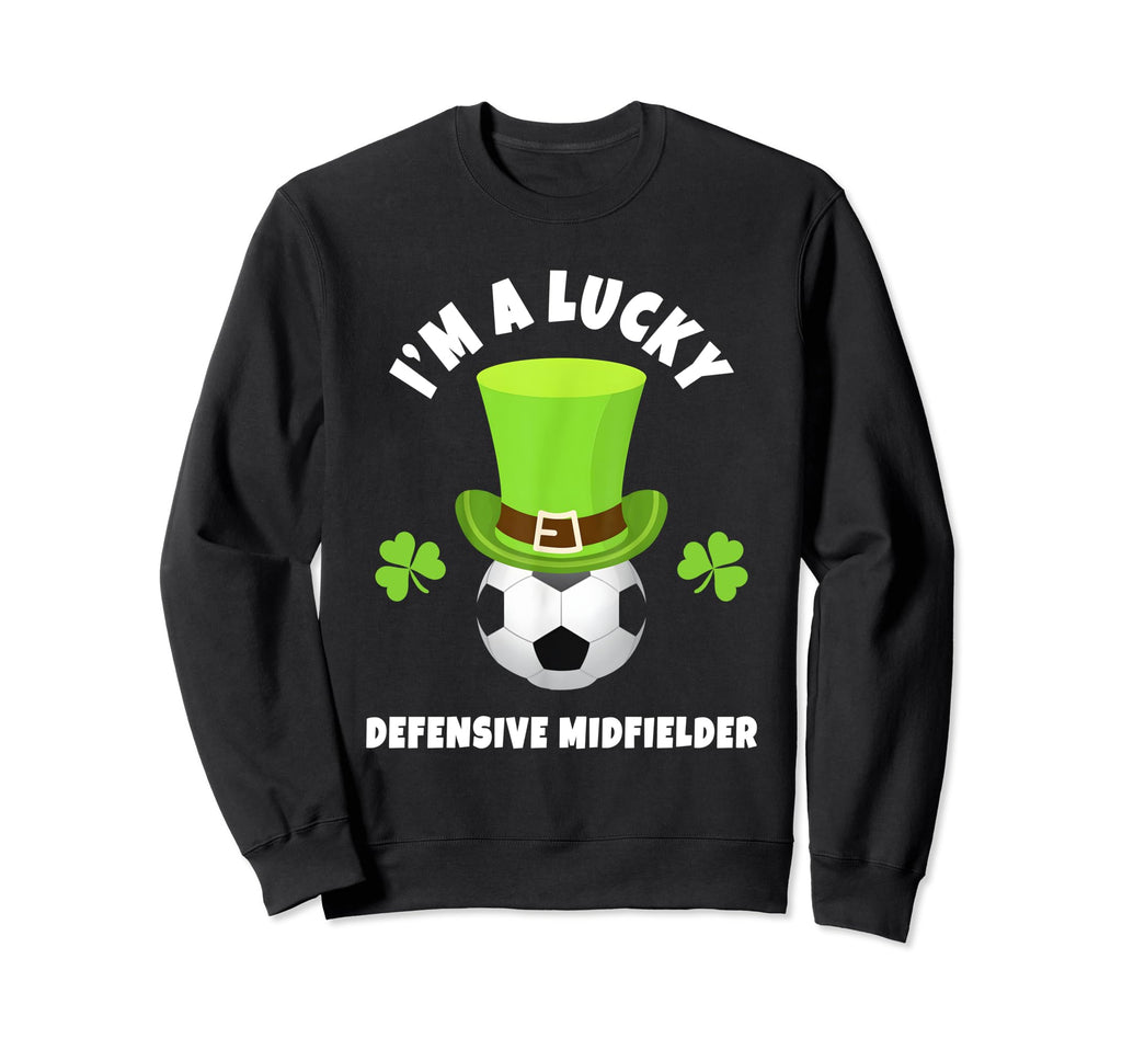 Defensive Midfielders Im Lucky Sweatshirt - Graphic Print for Adults