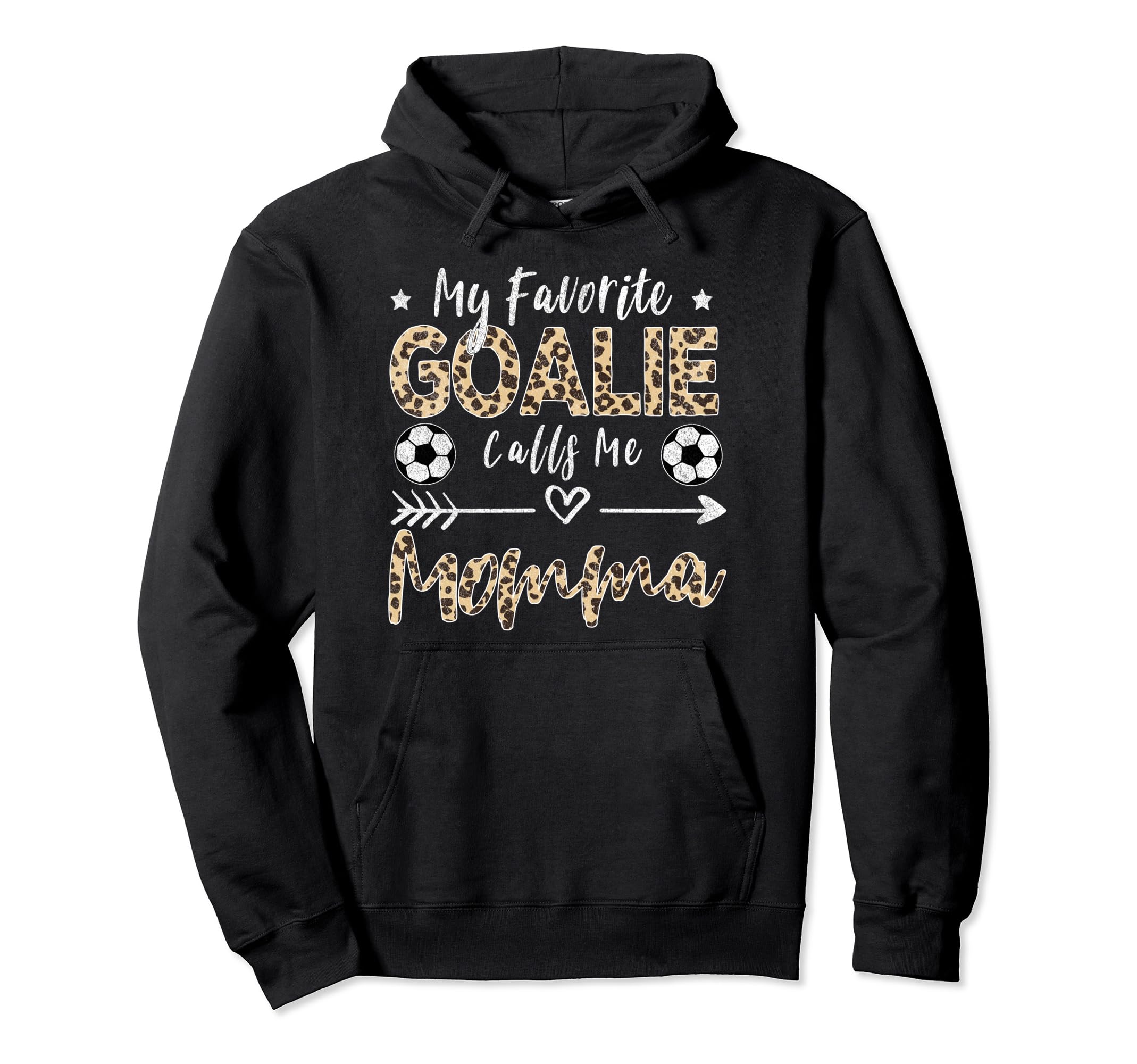 My Favorite Goalie Calls Me Momma Soccer Hoodie - Aesthetic Graphic Unisex
