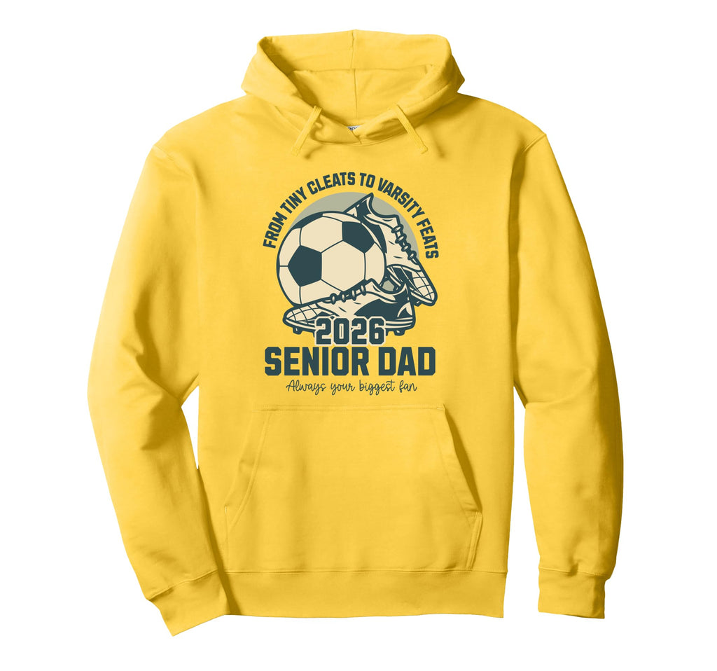 Soccer Senior Dad 2026 Tiny Cleats Hoodie - Aesthetic Graphic for Adults