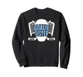 Ice Hockey Goalie Sister Hockey Sweatshirt - Fun Novelty Design for Adults