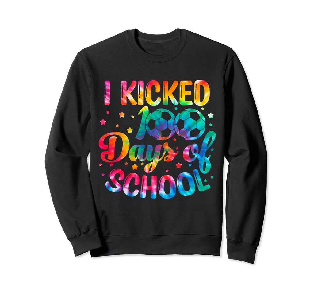 I Kicked 100 Days School Soccer Tie Sweatshirt - Fun Novelty Design Unisex