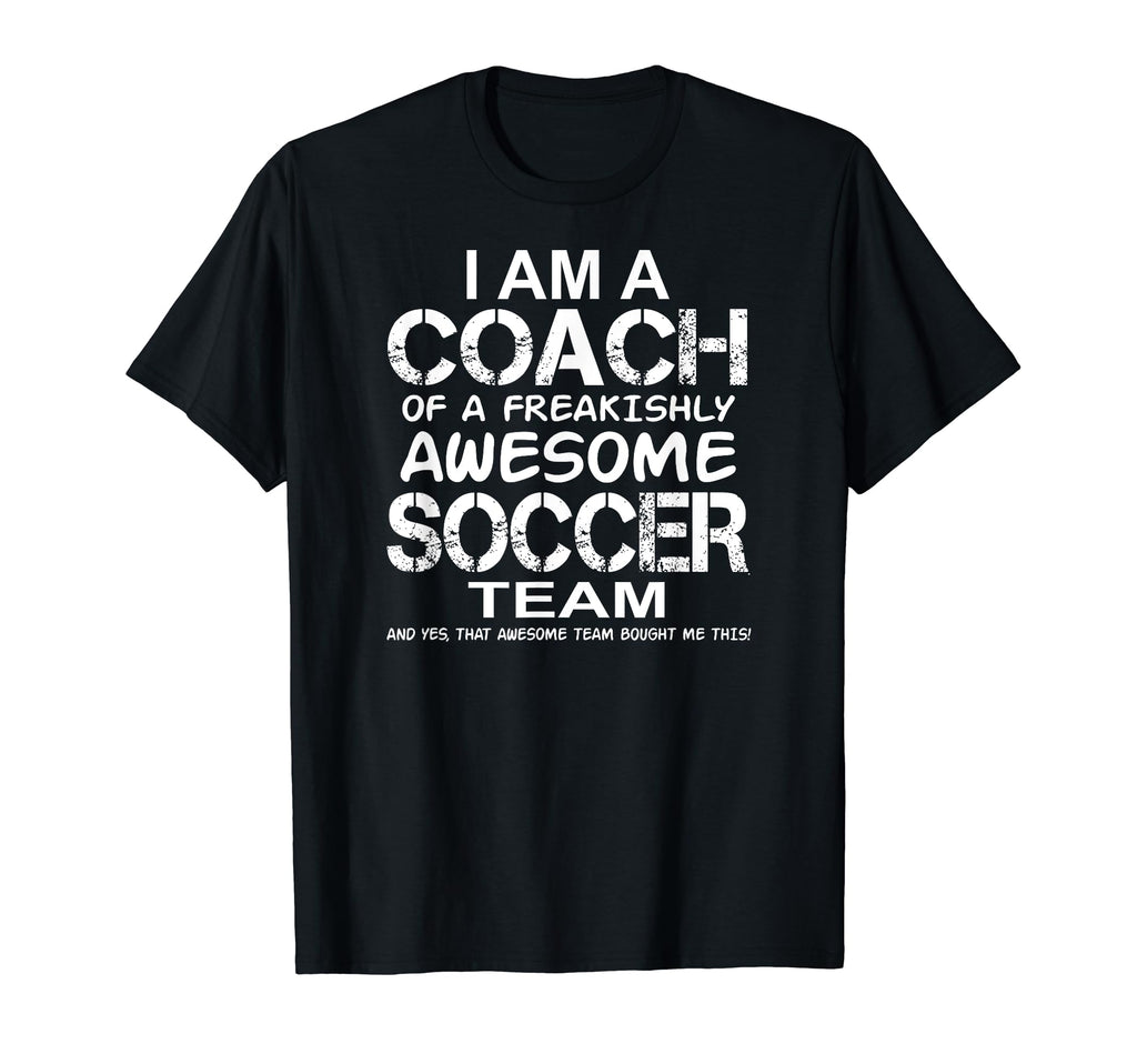 I Am Coach Freakishly Awesome T-Shirt - Aesthetic Graphic for Adults