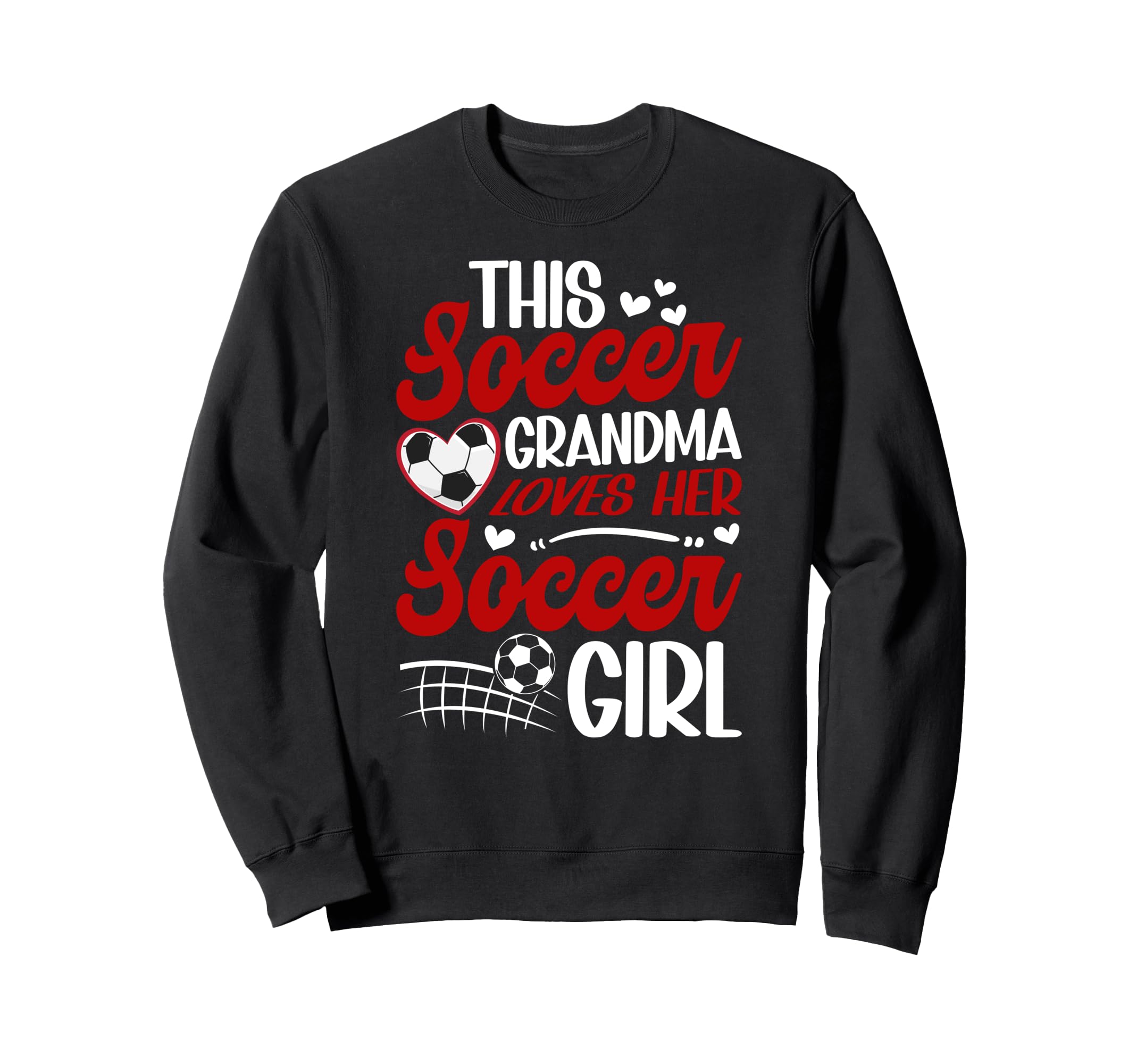 Soccer Grandma Loves Her Soccer Soccer Sweatshirt - Graphic Print Unisex