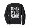 Proud Hockey Goalkeeper Aunt Hockey Sweatshirt - Novelty Apparel Unisex