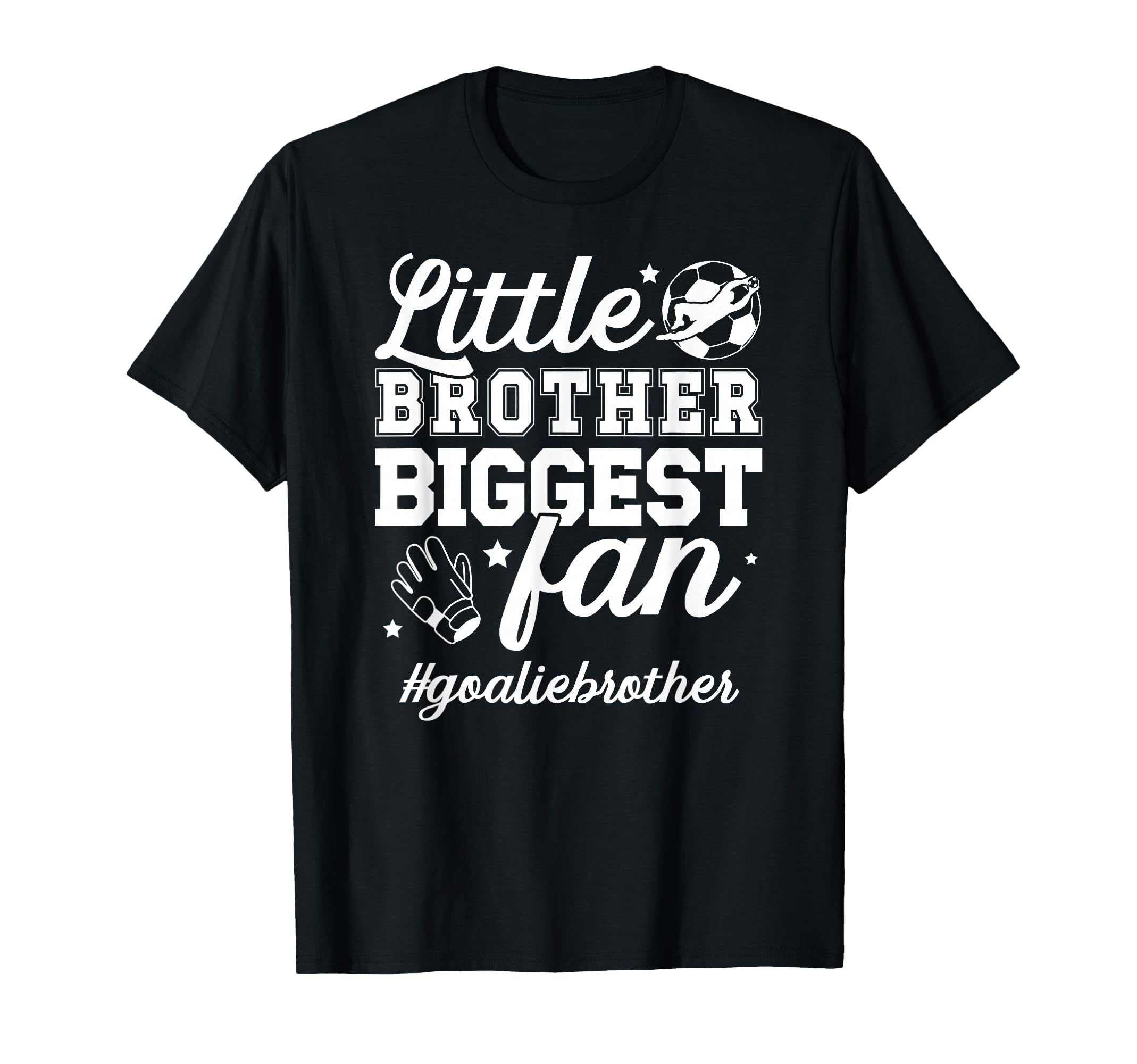 Little Brother Soccer Goalie Brother T-Shirt - Custom Art Print Unisex