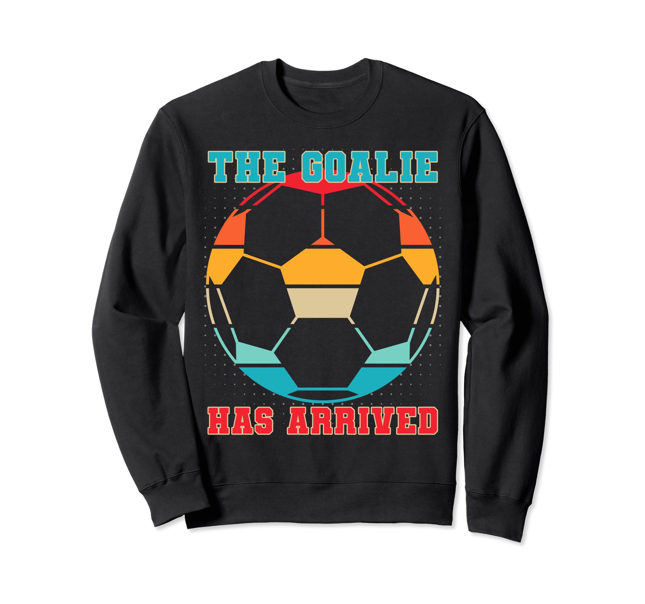 Goalie Soccer Player Sweatshirt - Casual Everyday Wear Men Women