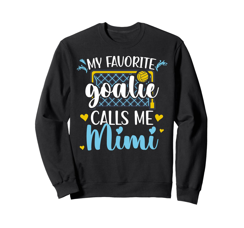Proud Water Polo Goalie Mimi Water Sweatshirt - Aesthetic Graphic Unisex