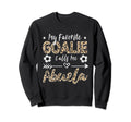 My Favorite Goalie Calls Me Abuela Sweatshirt - Custom Art Print Men Women