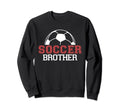 Soccer Brother Sports Player Expert Sweatshirt - Trendy Graphic Unisex