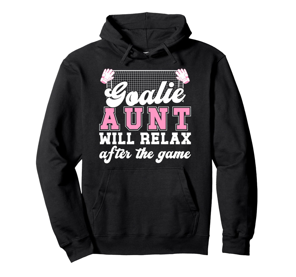 Funny Soccer Goalie Aunt Soccer Keeper Hoodie - Graphic Print Men Women