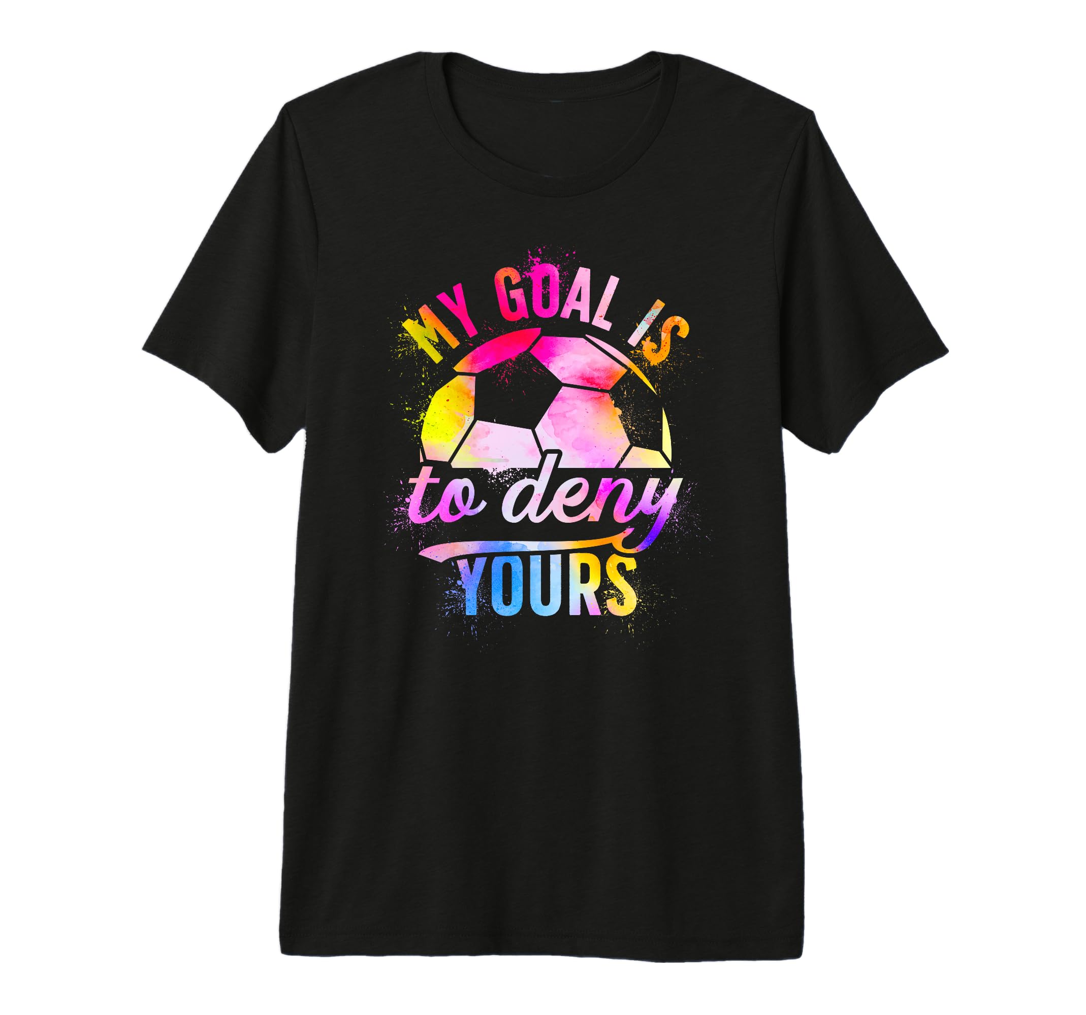 Soccer Goalkeeper Funny Soccer Goalie T-Shirt - Streetwear Style Men Women