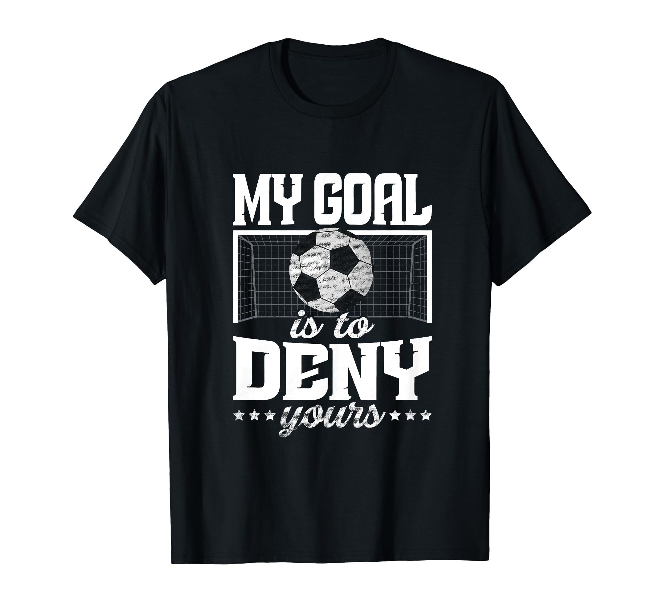 My Goal Is To Deny Yours Funny T-Shirt - Aesthetic Graphic Men Women