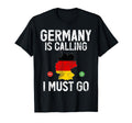 Germany Is Calling I Must Go Funny T-Shirt - Trendy Graphic for Adults