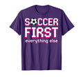 Soccer First Everything Else Womens T-Shirt - Streetwear Style Unisex