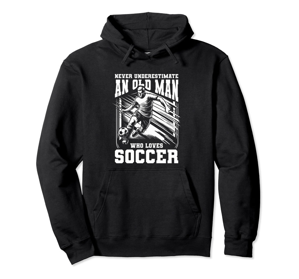 Never Underestimate Old Who Loves Hoodie - Fun Novelty Design for Adults