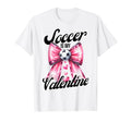 Soccer Is My Valentine Coquette Bow T-Shirt - Novelty Apparel Unisex