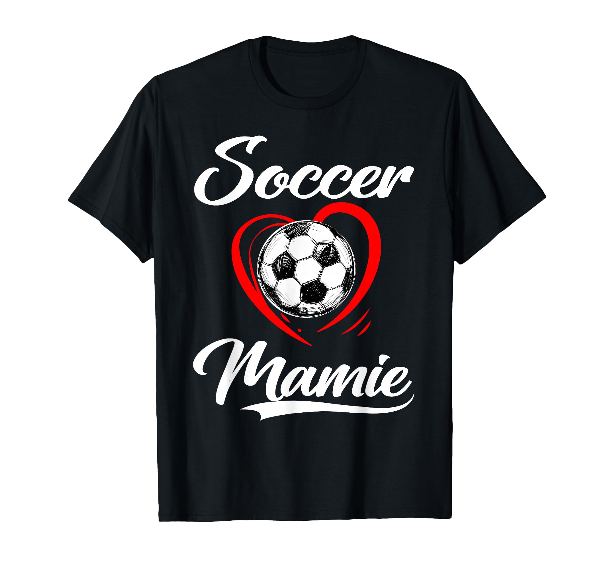 Soccer Mamie Soccer Heart Family T-Shirt - Aesthetic Graphic Unisex
