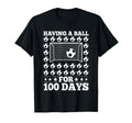 Having Ball 100 Days Soccer Funny Sport T-Shirt - Novelty Apparel Unisex