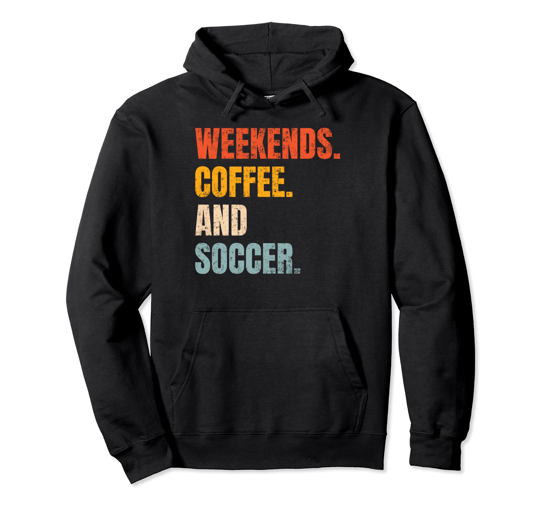 Weekends Coffee And Soccer Soccer Lovers Hoodie - Minimalist Print Unisex