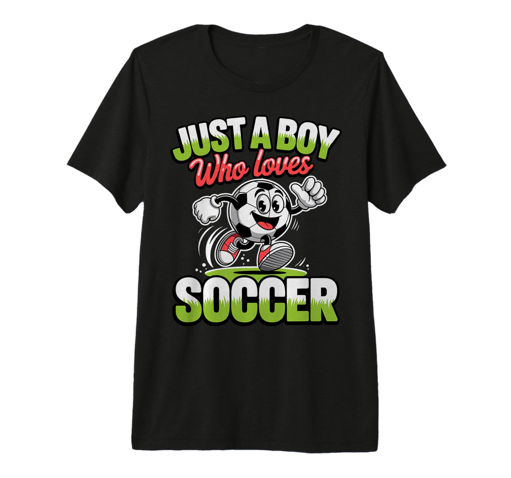 Just Who Loves Soccer Footbal T-Shirt - Aesthetic Graphic for Adults