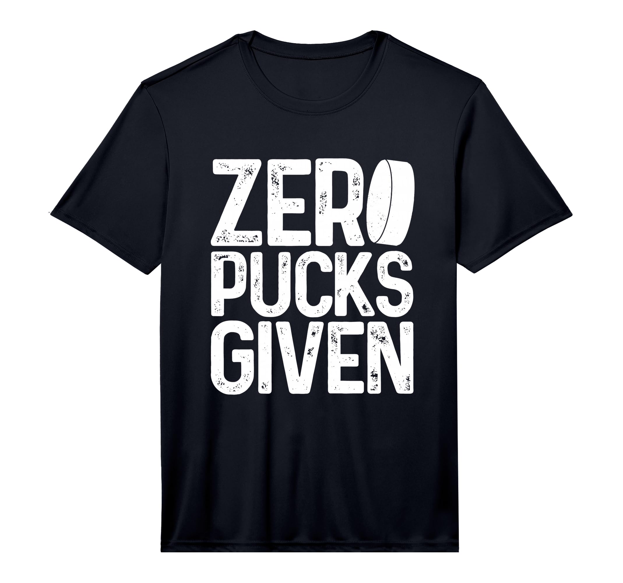 Mens Hockey Zero Pucks Given Funny T-Shirt - Streetwear Style Unisex