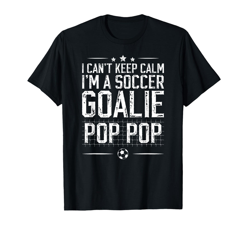 Im Soccer Goalie Pop Pop Soccer T-Shirt - Aesthetic Graphic Unisex